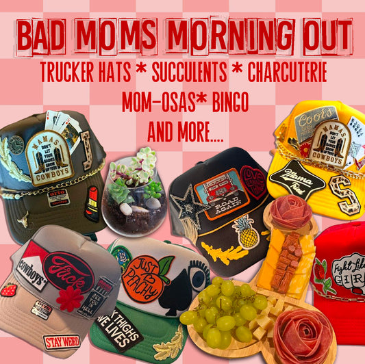 05/11/2024 (11am) Bad Moms Morning Out (Williston)
