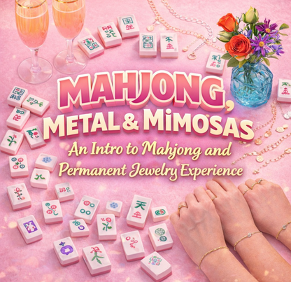 02/06/2026 (6:30pm) Mahjong Metal & Mimosas - A INTRO to Mahjong Experience (Hartwell, GA)