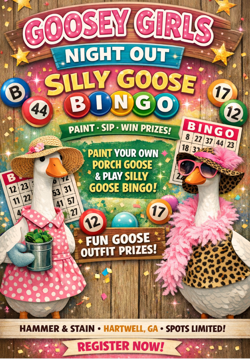 07/25/2026 (6:30pm) Goosey Girls Night Out (Hartwell, GA)