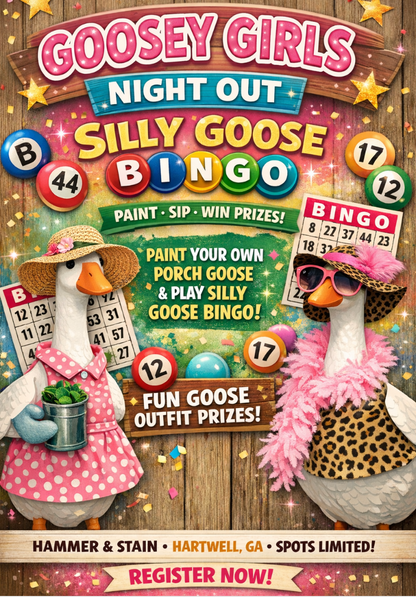 07/25/2026 (6:30pm) Goosey Girls Night Out (Hartwell, GA)